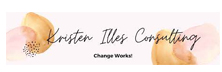 Kristen Illes Consulting - Top Emerging Organizational Change Management Companies Kristen Illes Consulting