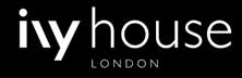 Ivy House London