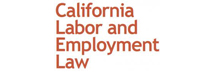 California Labor & Employment Law