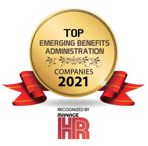 Top 10 Emerging Benefits Administration Companies - 2021