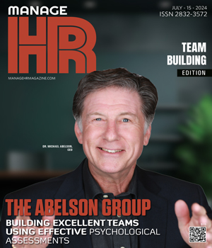 The Abelson Group: Building Excellent Teams Using Effective Psychological Assessments