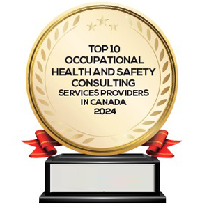 Top 10 Occupational Health and Safety Consulting Services Providers in Canada - 2024